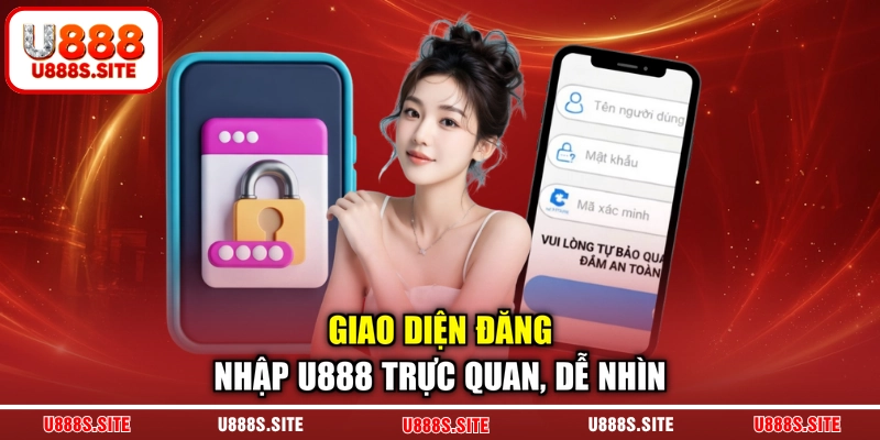 Giao diện đăng nhập U888 trực quan, dễ nhìn Giao diện đăng nhập U888 trực quan, dễ nhìn