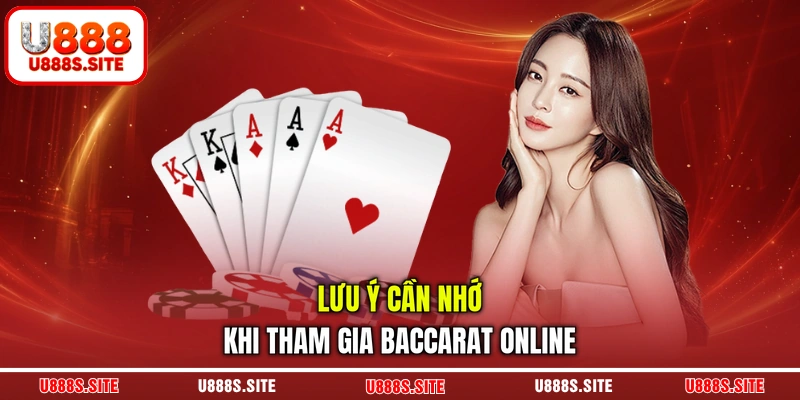 Lưu ý cần nhớ khi tham gia Baccarat online Lưu ý cần nhớ khi tham gia Baccarat online