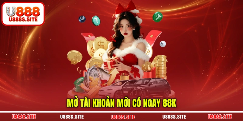 Mở tài khoản mới có ngay 88k Mở tài khoản mới có ngay 88k